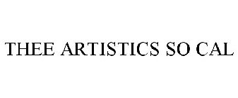 THEE ARTISTICS SO CAL