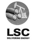 LSC DELIVERING ENERGY