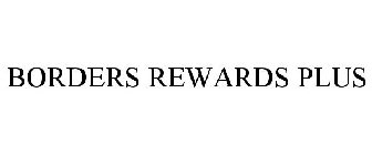 BORDERS REWARDS PLUS