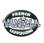 FRENCH VANILLA CAPPUCCINO