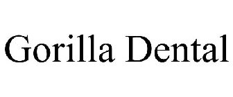 GORILLA DENTAL