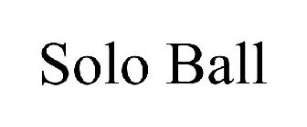 SOLO BALL
