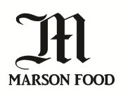 M MARSON FOOD