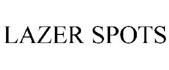 LAZER SPOTS