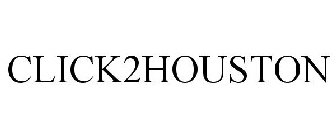 CLICK2HOUSTON