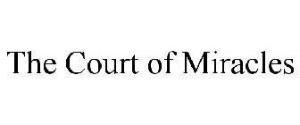 THE COURT OF MIRACLES