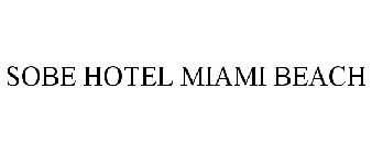 SOBE HOTEL MIAMI BEACH