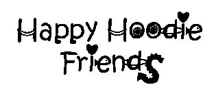 HAPPY HOODIE FRIENDS