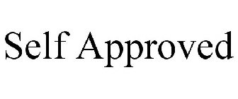 SELF APPROVED