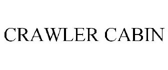 CRAWLER CABIN