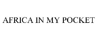 AFRICA IN MY POCKET