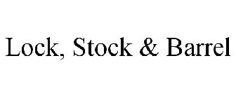 LOCK, STOCK & BARREL