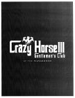 CRAZY HORSE III GENTLEMEN'S CLUB AT THE PLAYGROUND