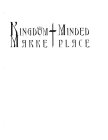 KINGDOM MINDED MARKETPLACE