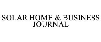 SOLAR HOME & BUSINESS JOURNAL