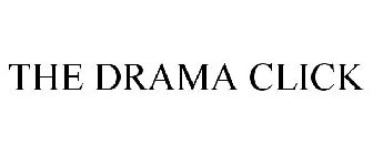 THE DRAMA CLICK