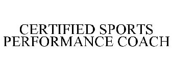 CERTIFIED SPORTS PERFORMANCE COACH