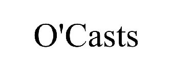 O'CASTS