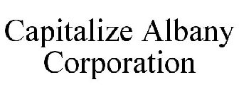 CAPITALIZE ALBANY CORPORATION