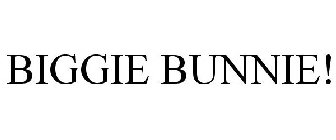 BIGGIE BUNNIE!