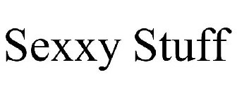 SEXXY STUFF