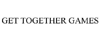 GET TOGETHER GAMES
