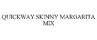 QUICKWAY SKINNY MARGARITA MIX