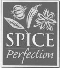 SPICE PERFECTION