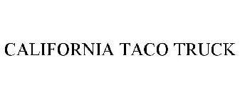 CALIFORNIA TACO TRUCK