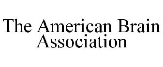 THE AMERICAN BRAIN ASSOCIATION