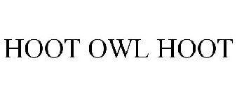 HOOT OWL HOOT