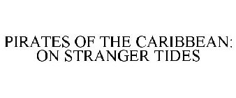 PIRATES OF THE CARIBBEAN: ON STRANGER TIDES