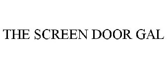 THE SCREEN DOOR GAL