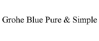 GROHE BLUE PURE & SIMPLE