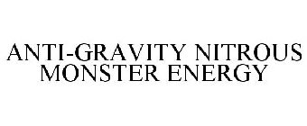 ANTI-GRAVITY NITROUS MONSTER ENERGY