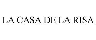 LA CASA DE LA RISA