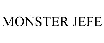 MONSTER JEFE