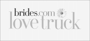 BRIDES.COM LOVE TRUCK