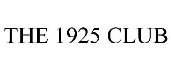 THE 1925 CLUB