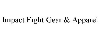 IMPACT FIGHT GEAR & APPAREL