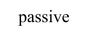 PASSIVE