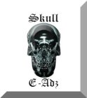 SKULL E-ADZ