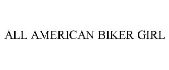 ALL AMERICAN BIKER GIRL