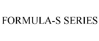 FORMULA-S SERIES