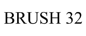 BRUSH 32