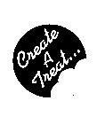 CREATE A TREAT