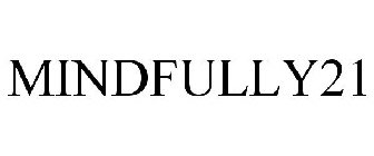 MINDFULLY21