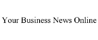 YOUR BUSINESS NEWS ONLINE