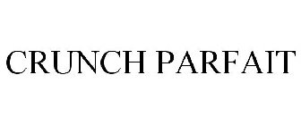 CRUNCH PARFAIT