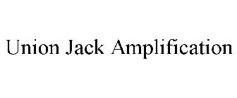 UNION JACK AMPLIFICATION